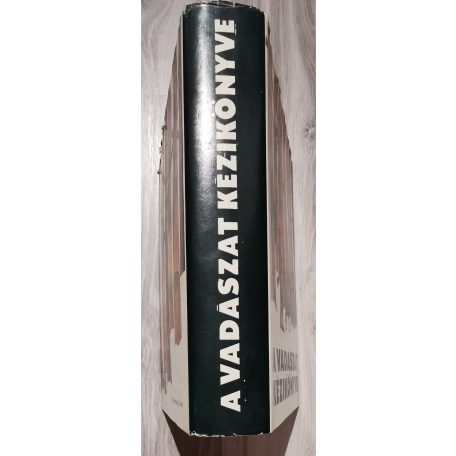 Sárkány Pál-Vallus Pál, Dr., (szerk.): A vadászat kézikönyve 