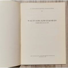    Izrael Gábor (szerk.): Nagyvadgazdálkodás- Immobilizáció (A vadgazdálkodás fejlesztése 2.)