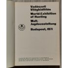  Bakkay László (szerk.): Trófea katalógus (Vadászati Világkiállítás, Budapest 1971)