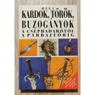 Jan Sach: Régi kardok, tőrök, buzogányok 