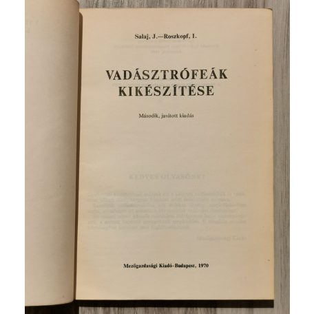 Salaj-Roszkopf: Vadásztrófeák kikészítése 