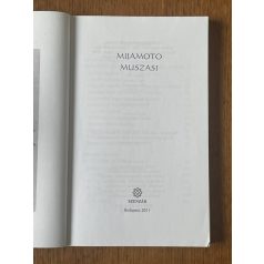   Szugavara Makoto – Mijamoto Muszasi: „A nyughatatlan géniusz” / Az öt elem könyve
