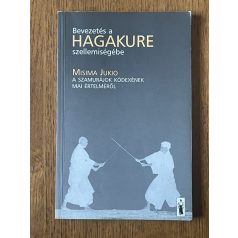 Misima Jukio: Bevezetés a Hagakure szellemiségébe