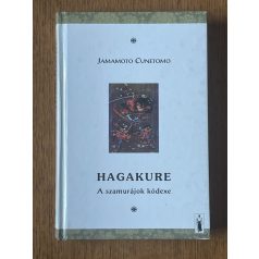 Jamamoto Cunetomo: Hagakure 