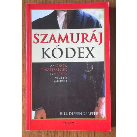 Bill Diffenderffer: Szamurájkódex