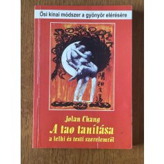 Jolan Chang: A tao tanítása a lelki és testi szerelemről