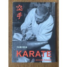 Peter Pawelz: Karate … puszta kézzel