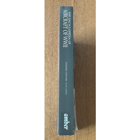 Paul Eden (szerk.): The Encyclopedia of Aircraft of WWII