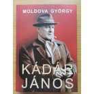 Moldova György: Kádár János I-II.