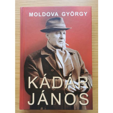 Moldova György: Kádár János I-II.