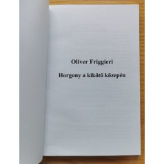 Oliver Friggierie: Horgony a kikötő közepén