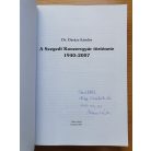 Darázs Sándor Dr.: A Szegedi Konzervgyár története 1940-2007 (Dedikált!)
