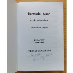   Bermuda User - Sándor Irén: Az út sodrásában (Dedikált fantasztikus regény!)