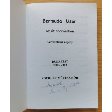 Bermuda User - Sándor Irén: Az út sodrásában (Dedikált fantasztikus regény!)