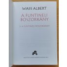 Wass Albert: A funtineli boszorkány I-III. (Teljes)