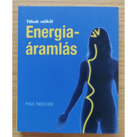 Paul Brecher: Energiaáramlás