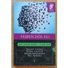 Bagdy Emőke: Fejben dől el? - Ami rajtunk múlik - és ami nem