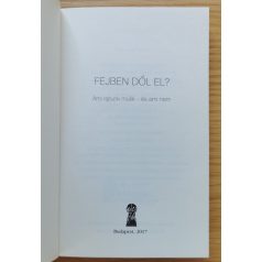   Bagdy Emőke: Fejben dől el? - Ami rajtunk múlik - és ami nem