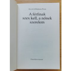 Allan Pease: A férfinak szex kell, a nőnek szerelem