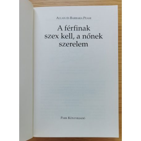 Allan Pease: A férfinak szex kell, a nőnek szerelem