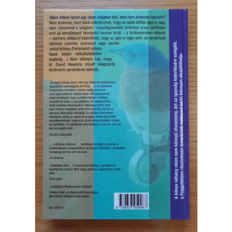 David R. Hawkins, Dr.: Erő kontra erő