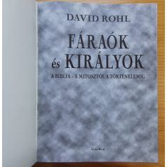   David Rohl: Fáraók és királyok - A Biblia - A mítosztól a történelméig