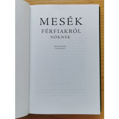 Boldizsár Ildikó (szerk.): Mesék férfiakról nőknek 