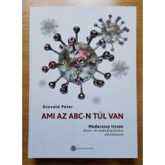 Oszvald Péter: Ami az ABC-n túl van (Dedikált!)