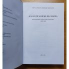 Szita László: A karlócai béke és Európa - Dokumentumok a karlócai béke történetéhez 1698-1699