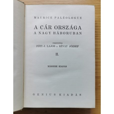 Maurice Paléologue: A cár országa a nagy háboruban I-III. 