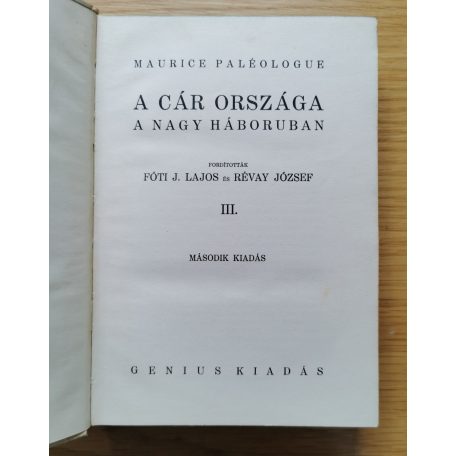 Maurice Paléologue: A cár országa a nagy háboruban I-III. 