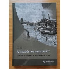 Fabó Edit: A hazáért és egymásért