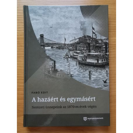 Fabó Edit: A hazáért és egymásért