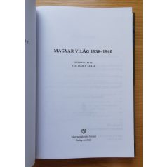 Vizi László Tamás (szerk.): Magyar Világ 1938-1940