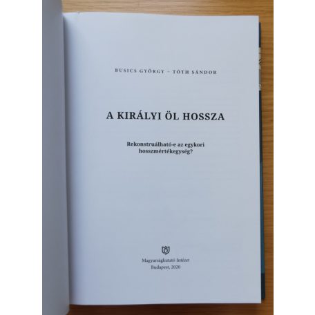 Busics György: A királyi öl hossza 
