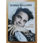 Chris Heath: Robbie Williams: Csak őszintén