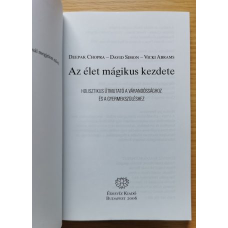 Deepak Chopra: Az élet mágikus kezdete