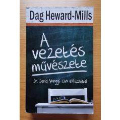 Dag Heward-Mills: A vezetés művészete