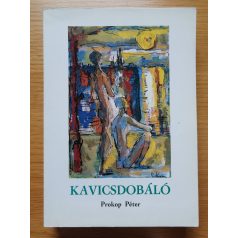 Prokop Péter: Kavicsdobáló (Dedikált!)