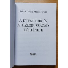  Kristó Gyula: A kilencedik és a tizedik század története 