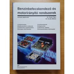   Frank Tibor, Dr.: Benzinbefecskendező és motorirányító rendszerek