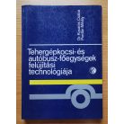Kosaras Csaba, Dr.: Tehergépkocsi- és autóbusz-főegységek felújítási technológiája