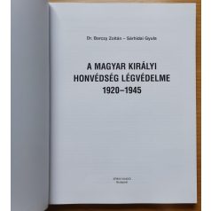   Barczy Zoltán, Dr.: A magyar királyi honvédség légvédelme