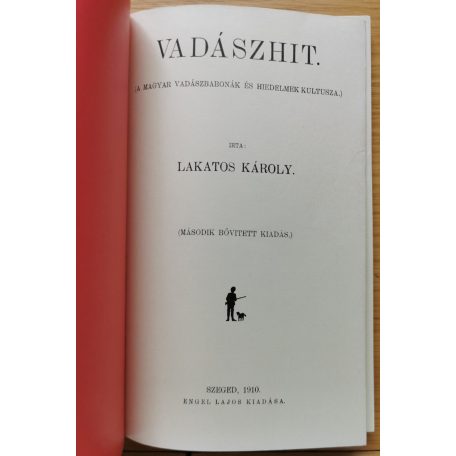 Lakatos Károly: Vadászhit