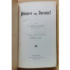 Dodel Arnold, Dr.: Mózes-e vagy Darwin?