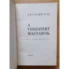 Szvatkó Pál: A visszatért magyarok