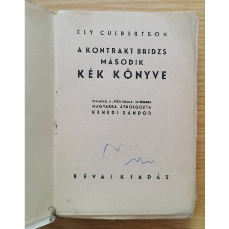 Ely Culbertson: A kontrakt bridzs második kék könyve