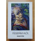 Prokop Péter: Fügefám alól (Dedikált!)
