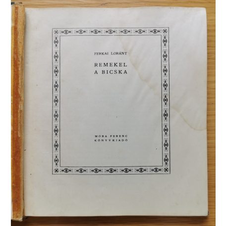 Ferkai Lóránt: Remekel a bicska 