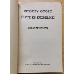 Bosnyák Zoltán: Istóczy Győző élete és küzdelmei